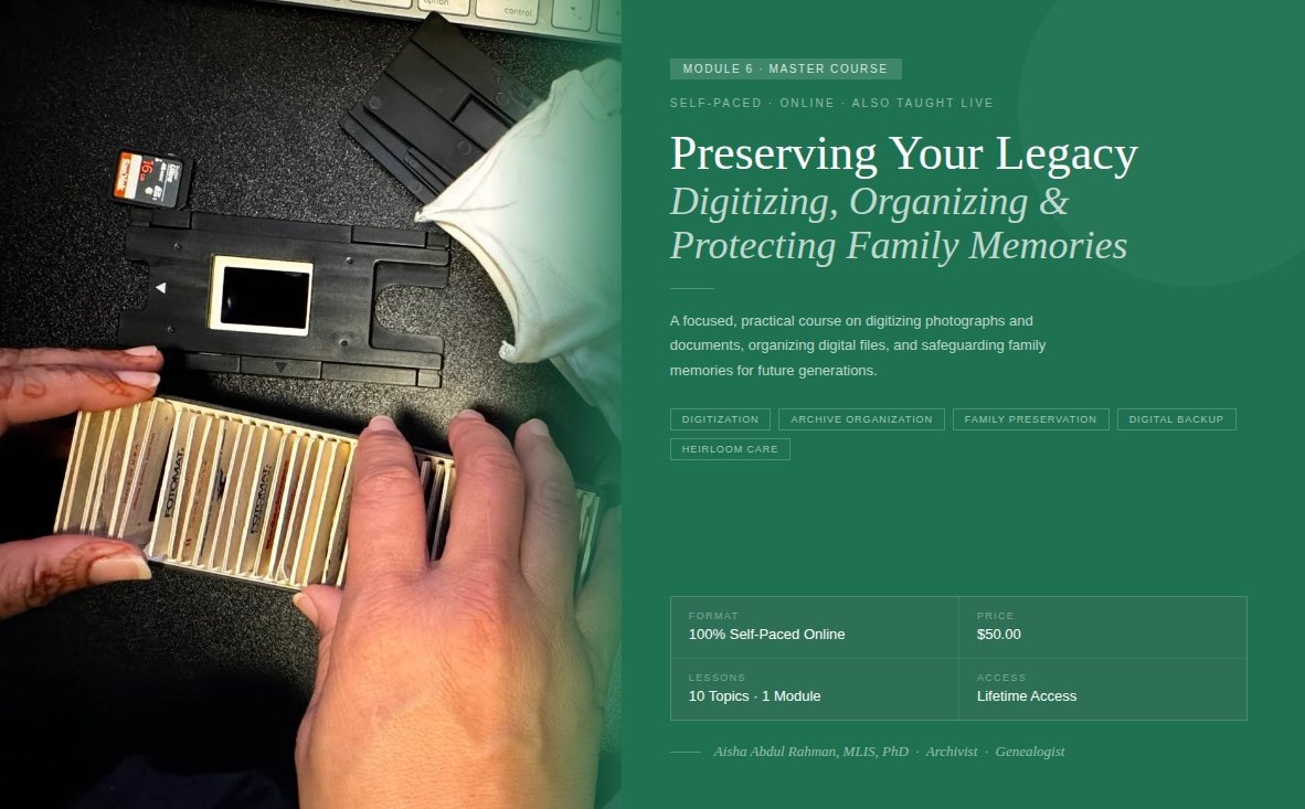 Hero banner reading "Preserving Your Legacy: Digitizing, Organizing & Protecting Family Memories" with hands scanning slides